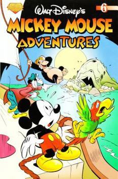 Paperback Mickey Mouse Adventures Volume 6 Book