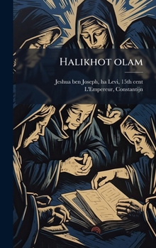 Hardcover Halikhot olam [Hebrew] Book