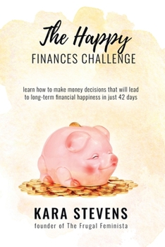 Paperback The Happy Finances Challenge Book