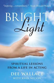 Paperback Bright Light: Spiritual Lessons from a Life in Acting Book