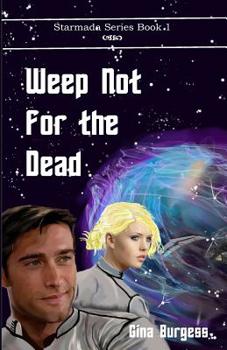 Paperback Weep Not for the Dead Book