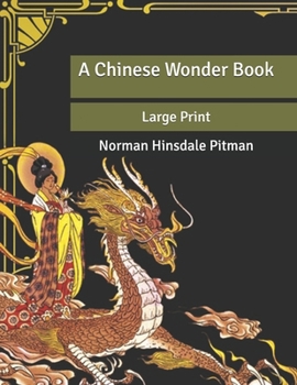 A Chinese Wonder Book: Large Print