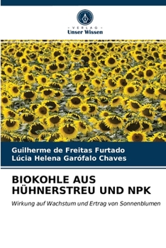 Paperback Biokohle Aus Hühnerstreu Und Npk [German] Book