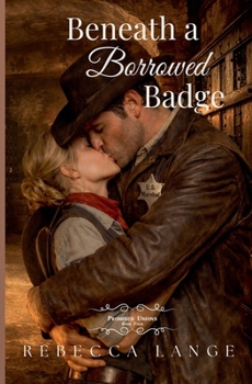 Paperback Beneath a Borrowed Badge Book