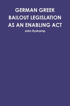 Paperback German Greek Bailout Legislation as an Enabling ACT Book