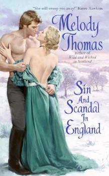 Sin and Scandal in England - Book #2 of the Charmed and Dangerous