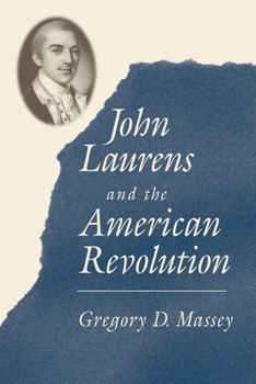 Paperback John Laurens and the American Revolution Book