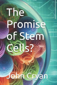 Paperback The Promise of Stem Cells? Book