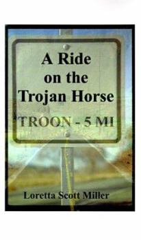 Paperback A Ride on the Trojan Horse Book