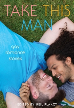 Paperback Take This Man: Gay Romance Stories Book