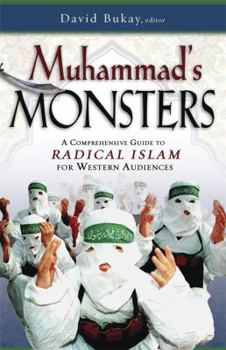 Paperback Muhammad's Monsters: A Comprehensive Guide to Radical Islam for Western Audiences Book