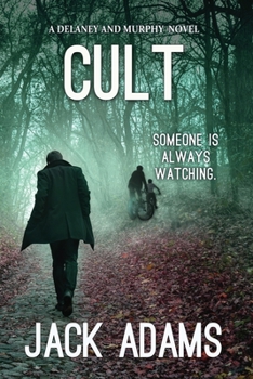 Cult - Book #3 of the Delaney & Murphy