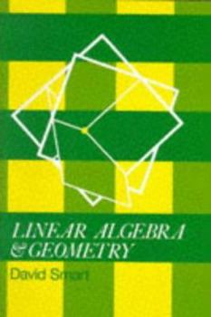 Paperback Linear Algebra and Geometry (School Mathematics Project Further Mathematics) Book