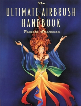 Paperback The Ultimate Airbrush Handbook Book