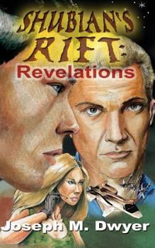 Paperback Shubian's Rift: Revelations: A Future Past Already Mourned Book