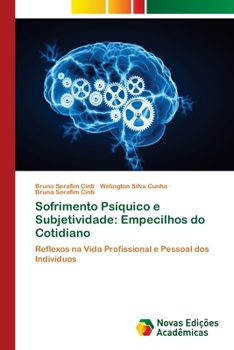 Paperback Sofrimento Psíquico e Subjetividade: Empecilhos do Cotidiano [Portuguese] Book