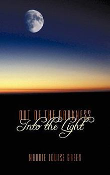 Paperback Out of the Darkness Into the Light Book
