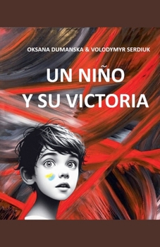 Paperback Un Niño y su Victoria Book