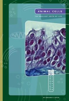 Library Binding Animal Cells: Smallest Units of Life Book