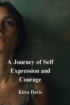 Paperback A Journey of Self Expression and Courage Book
