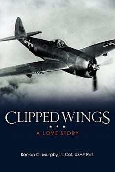 Paperback Clipped Wings: A Love Story Book