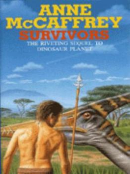 Survivors: Book Two The Riveting Sequel of The Dinosaur Planet Saga