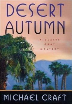 Hardcover Desert Autumn: A Claire Gray Mystery Book