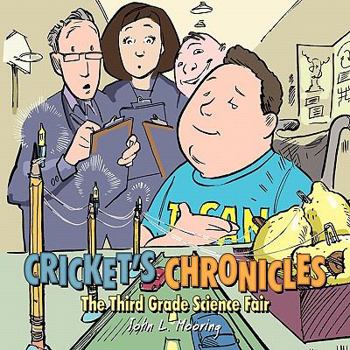 Paperback Cricket's Chronicles: The Third Grade Science Fair Book
