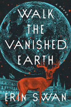 Hardcover Walk the Vanished Earth Book