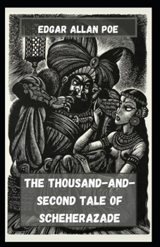 Paperback The Thousand-and-Second Tale of Scheherazade Illustrated Book