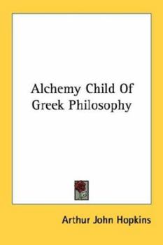 Paperback Alchemy Child of Greek Philosophy Book