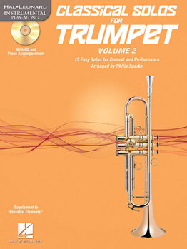 Paperback Classical Solos for Trumpet, Vol. 2: 15 Easy Solos for Contest and Performance Book