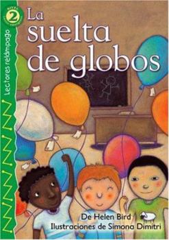La Suelta de Globos (Lightning Readers: Level 2)