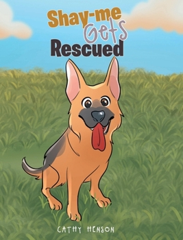 Hardcover Shay-me Gets Rescued Book