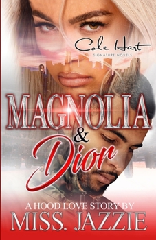 Paperback Magnolia & Dior: A Hood Love Story Book