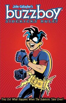 Paperback Buzzboy: Sidekicks Rule! Book