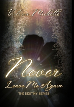 Hardcover Never Leave Me Again Book