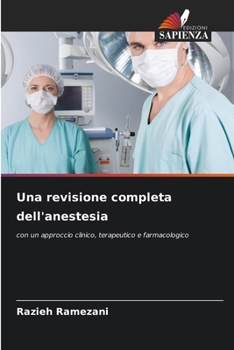 Paperback Una revisione completa dell'anestesia [Italian] Book