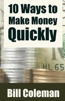 Paperback 10 Ways to Make Money Quickly Book
