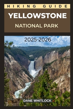 Paperback Yellowstone National Park Hiking Guide Book