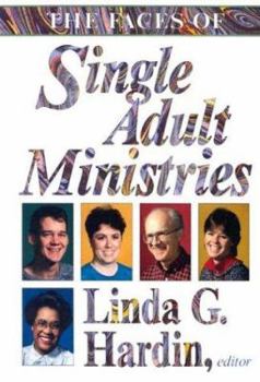 Paperback The Faces Of Single Adult Ministries Book