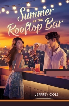 Paperback Summer at the Rooftop Bar: A Korean Romance Novel: A heartwarming, slow-burn summer love story set in Seoul - perfect for fans of K-dramas, opposites Book