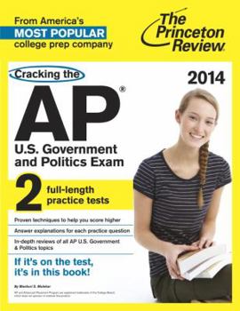 Paperback Cracking the AP U.S. Government & Politics Exam, 2014 Edition Book