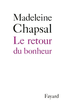 Paperback Le Retour du bonheur [French] Book
