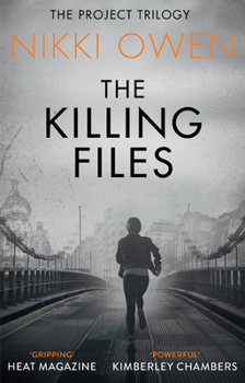 The Killing Files - Book #2 of the Project