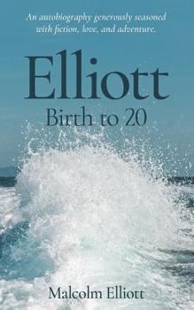 Paperback Elliott: Birth to 20 Book