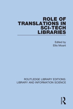 Paperback Role of Translations in Sci-Tech Libraries Book