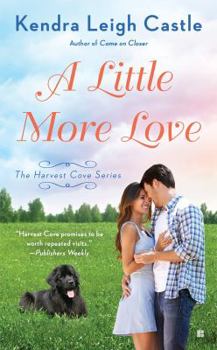 A Little More Love - Book #5 of the Harvest Cove
