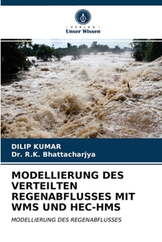 Paperback Modellierung Des Verteilten Regenabflusses Mit Wms Und Hec-HMS [German] Book