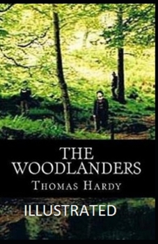 Paperback The Woodlanders Illustrated Book